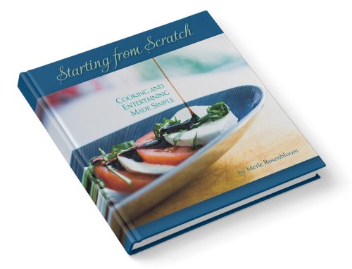 Merle Rosenbloom - Starting from Scratch: Cooking and Entertaining Made Simple